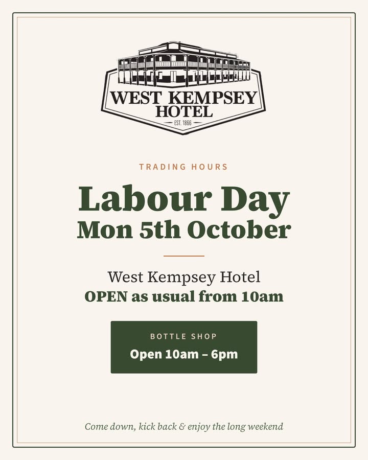 Featured image for “Labour Day Trading Hours at West Kempsey Hotel”